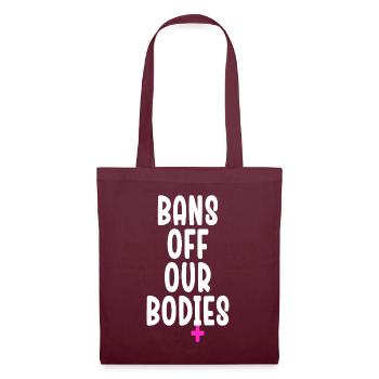 Bannir nos corps protéger la liberté Choisir les femmes - Sac en tissu - bordeaux - Devant