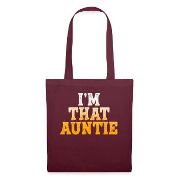 I am That Auntie - Stoffbeutel - Burgunderrot - Vorne