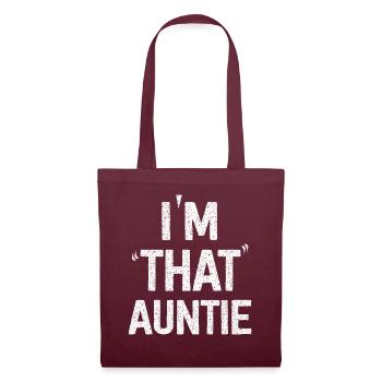 I am That Auntie - Stoffbeutel - Burgunderrot - Vorne