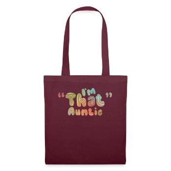 I am That Auntie - Stoffbeutel - Burgunderrot - Vorne