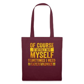 Bien sûr, je me parle à moi-même parfois. J’ai besoin - Sac en tissu - bordeaux - Devant