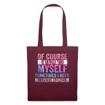 Bien sûr, je me parle à moi-même parfois. J’ai besoin - Sac en tissu - bordeaux - Devant