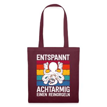 Entspannt Achtarmig Einen Reinorgeln - Stoffbeutel - Burgunderrot - Vorne