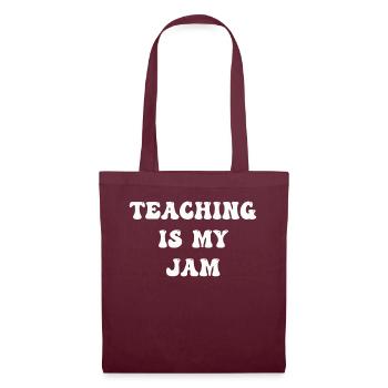 Teaching Is My Jam School Teacher Appreciation - Tote Bag - burgundy - Front