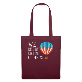 We Rise By Lifting Others Inspirational Quote - Stoffbeutel - Burgunderrot - Vorne