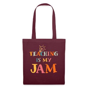 Teaching Is My Jam School Teacher Appreciation - Tote Bag - burgundy - Front