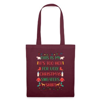 C’est mon pull de Noël il fait trop chaud pour un vilain - Sac en tissu - bordeaux - Devant