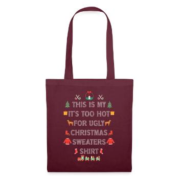 C’est mon pull de Noël il fait trop chaud pour un vilain - Sac en tissu - bordeaux - Devant
