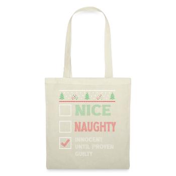 Nice Naughty Innocent Until Proven Guilty - Stoffbeutel - Natur - Vorne