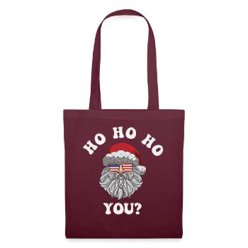 Ho Ho Ho You? Ugly Christmas Sweater Holiday Xmas - Stoffbeutel - Burgunderrot - Vorne