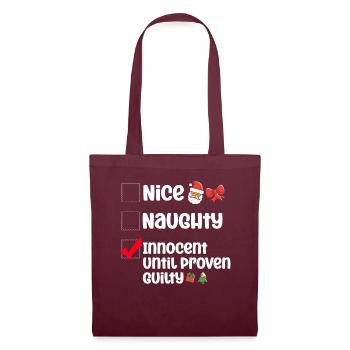 Nice Naughty Innocent Until Proven Guilty - Stoffbeutel - Burgunderrot - Vorne