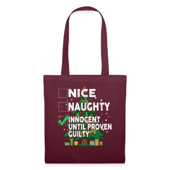 Nice Naughty Innocent Until Proven Guilty - Stoffbeutel - Burgunderrot - Vorne