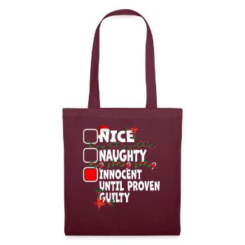 Nice Naughty Innocent Until Proven Guilty - Stoffbeutel - Burgunderrot - Vorne