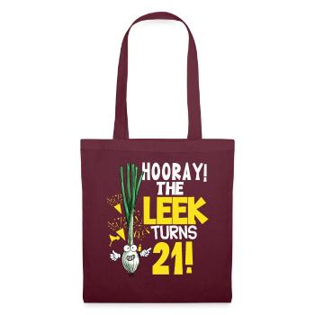 21th Bday Hooray The Leek Turns 21 Years Old - Tote Bag - burgundy - Front