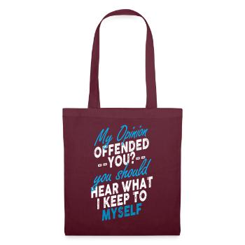 My Opinion Offended You Shirt Adult Humor Novelty - Tote Bag - burgundy - Front