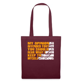 My Opinion Offended You Shirt Adult Humor Novelty - Tote Bag - burgundy - Front