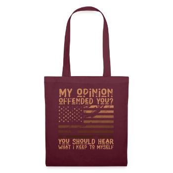 My Opinion Offended You Shirt Adult Humor Novelty - Tote Bag - burgundy - Front