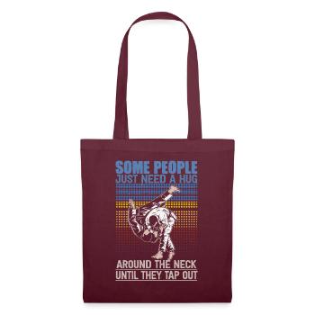 Some People Just Need A Hug Cage Fighter - Stoffbeutel - Burgunderrot - Vorne