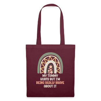 J’ai mal au ventre mais je suis vraiment courageux à ce sujet - Sac en tissu - bordeaux - Devant