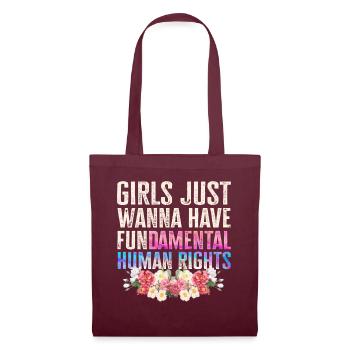 Girls Just Wanna Have Fundamental Human Rights - Stoffbeutel - Burgunderrot - Vorne