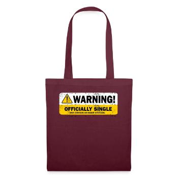Warning Officially Single May Contain An Eager - Tote Bag - burgundy - Front