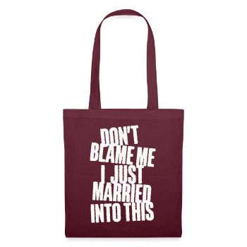 Ne me blâmez pas, je me suis marié dans ce drôle vintage - Sac en tissu - bordeaux - Devant