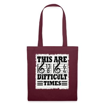 Ce sont des temps difficiles jeu de mots amusant - Sac en tissu - bordeaux - Devant