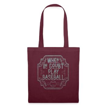Softball When In Doubt Jouer au baseball Hommes Femmes - Sac en tissu - bordeaux - Devant