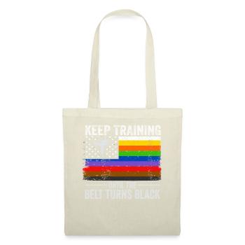 Keep Training Until The Belt Turns Black - Tote Bag - nature - Front