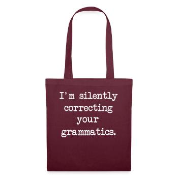 Je corrige silencieusement vos grammagrammes - Sac en tissu - bordeaux - Devant