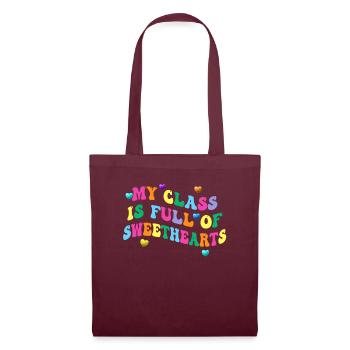 My Class Is Full Of Sweethearts - Tote Bag - burgundy - Front