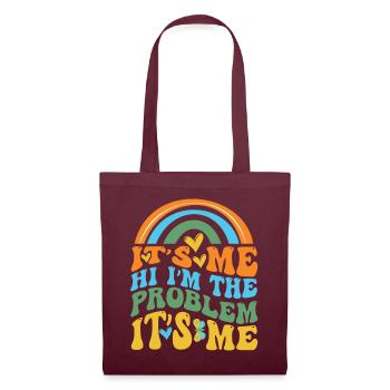 It's Me, Hi, I'm The Problem - Tote Bag - burgundy - Front