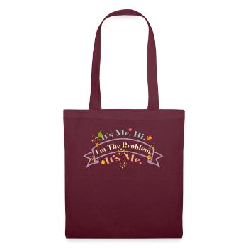 It's Me, Hi, I'm The Problem - Tote Bag - burgundy - Front