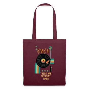 These Are Difficult Times Funny Music Pun - Tote Bag - burgundy - Front