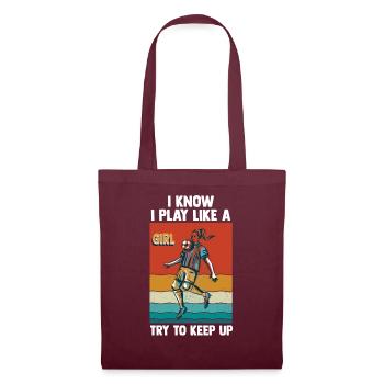 Je sais que je joue comme une fille essaie de suivre - Sac en tissu - bordeaux - Devant