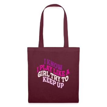 Je sais que je joue comme une fille essaie de suivre - Sac en tissu - bordeaux - Devant