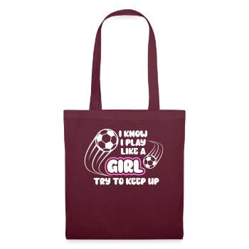 Je sais que je joue comme une fille essaie de suivre - Sac en tissu - bordeaux - Devant