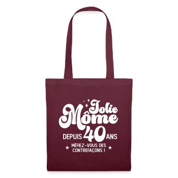 Cadeau Femme anniversaire 40 ans jolie mome - Sac en tissu - bordeaux - Devant