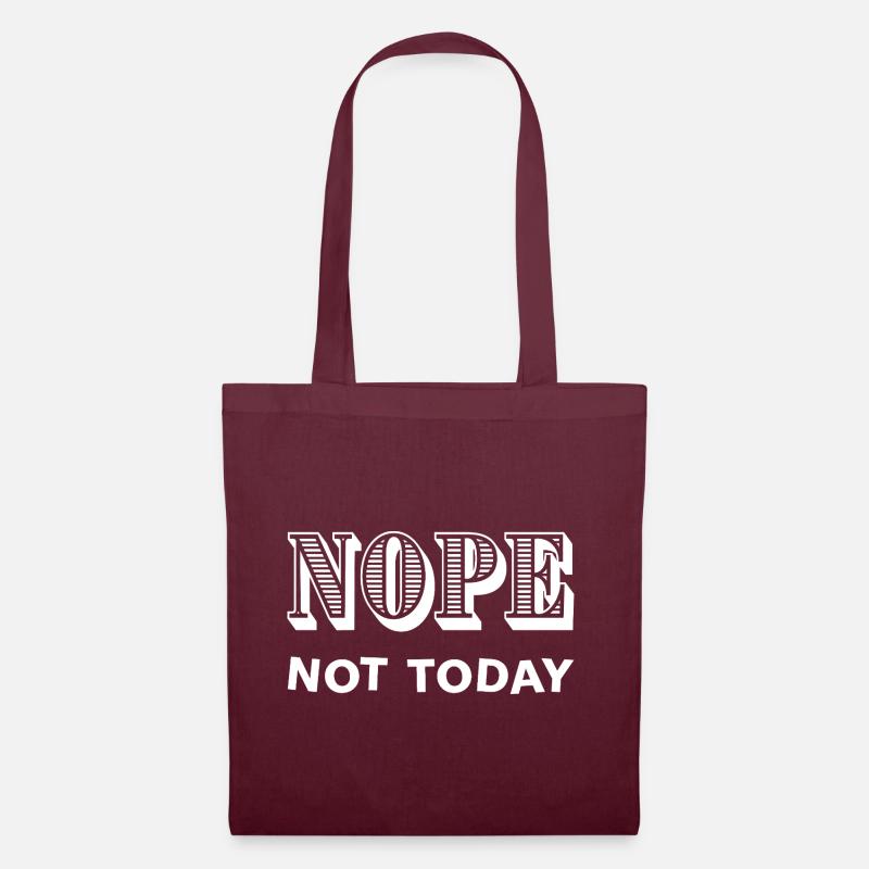 NOPE - NOT TODAY - Statement - No - Stoffbeutel - Burgunderrot