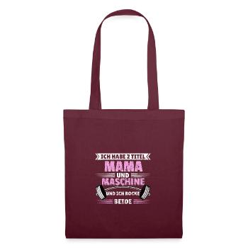 2 Titel Mama Maschine Gym Spruch Frauen Geschenk - Stoffbeutel - Burgunderrot - Vorne