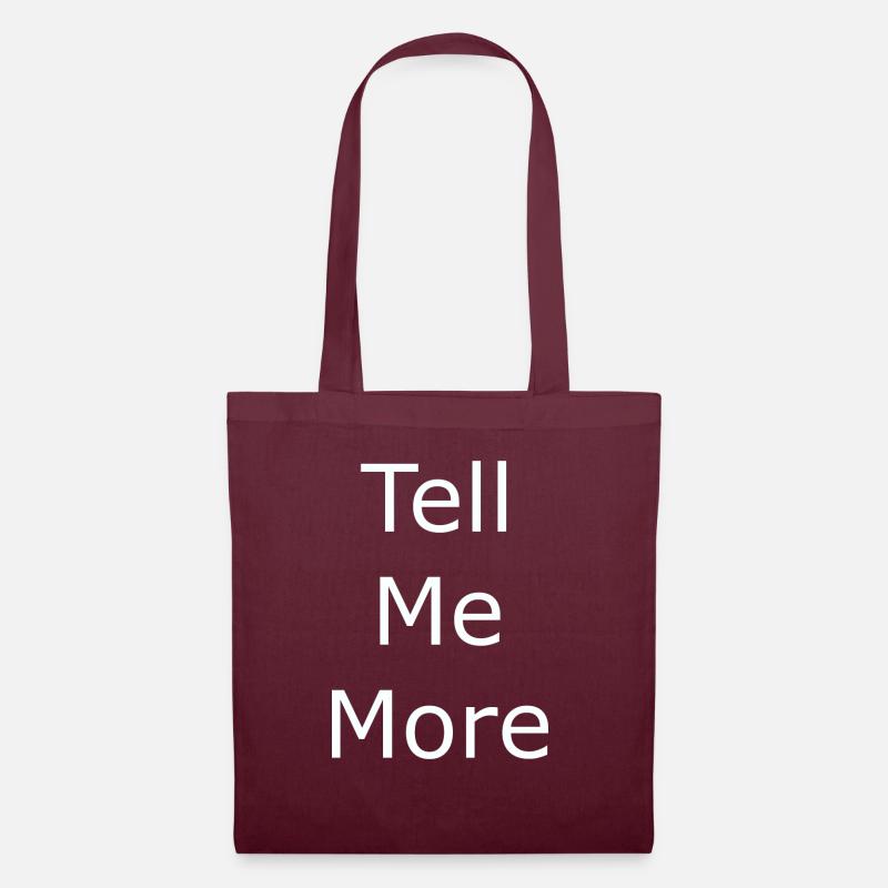 "Tell Me More" Mottoshirt - Stoffbeutel - Burgunderrot