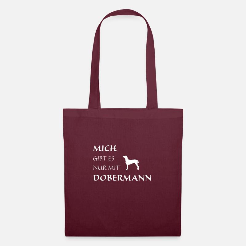 Nur mit Dobermann - Stoffbeutel - Burgunderrot