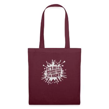 you disagree with me - Tote Bag - burgundy - Front