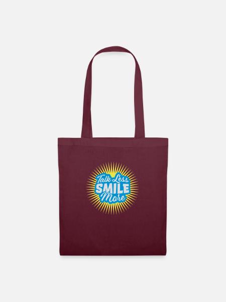 talk less smile more - Stoffbeutel - Burgunderrot
