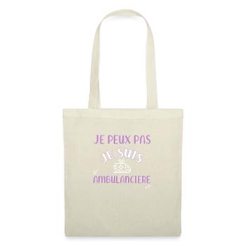 J'peux pas ambulancière Tee shirt ambulancier. - Sac en tissu - nature - Devant