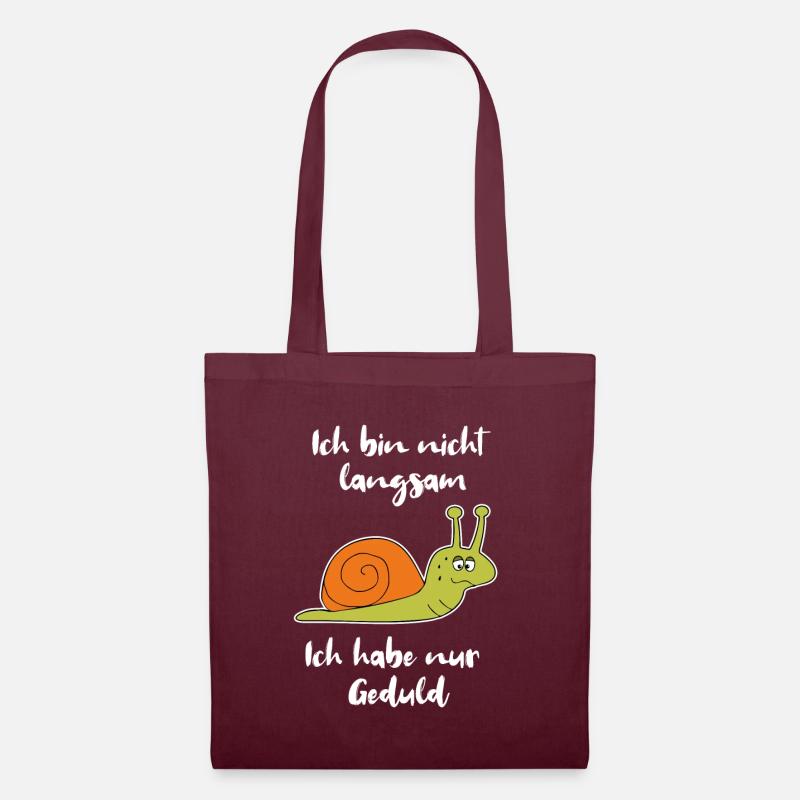 Ich bin nicht langsam ich habe Geduld Schnecke - Stoffbeutel - Burgunderrot