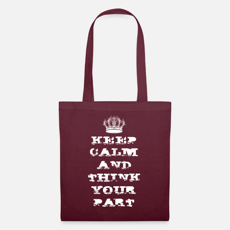 KEEP CALM AND THINK YOUR PART - Tote Bag - burgundy