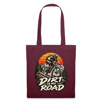 Dirt is my road Mountainbike MTB  - Stoffbeutel - Burgunderrot - Vorne