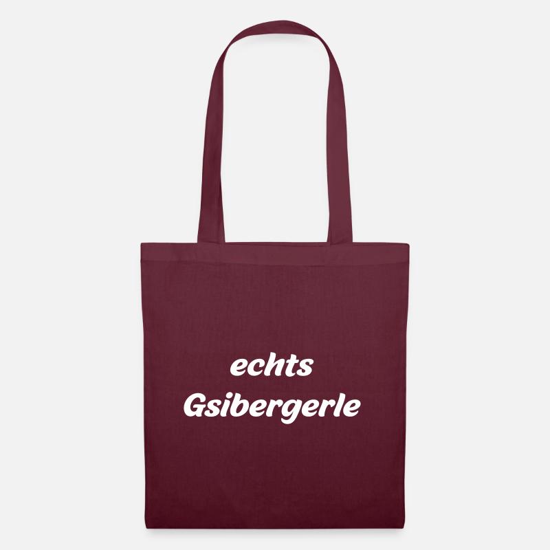 echts Gsibergerle - österreichischer Dialekt - Stoffbeutel - Burgunderrot