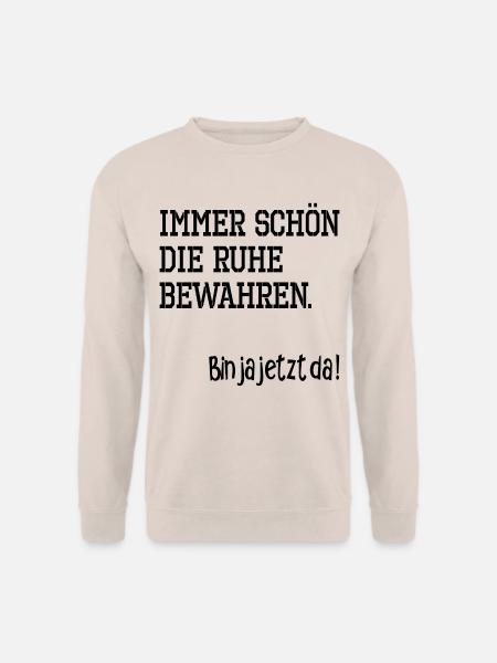 IRONIE RUHE BEWAHREN - Unisex Pullover - Sand